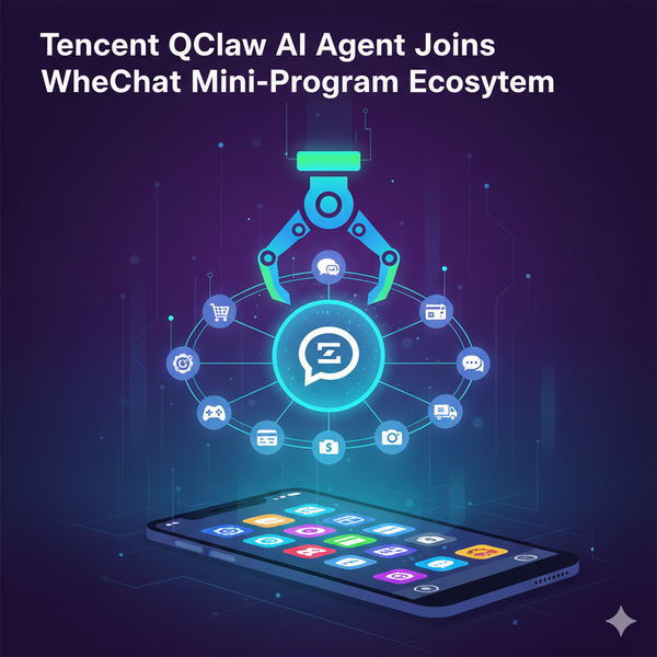 Tencent QClaw AI Agent Joins WeChat Mini-Program Ecosystem